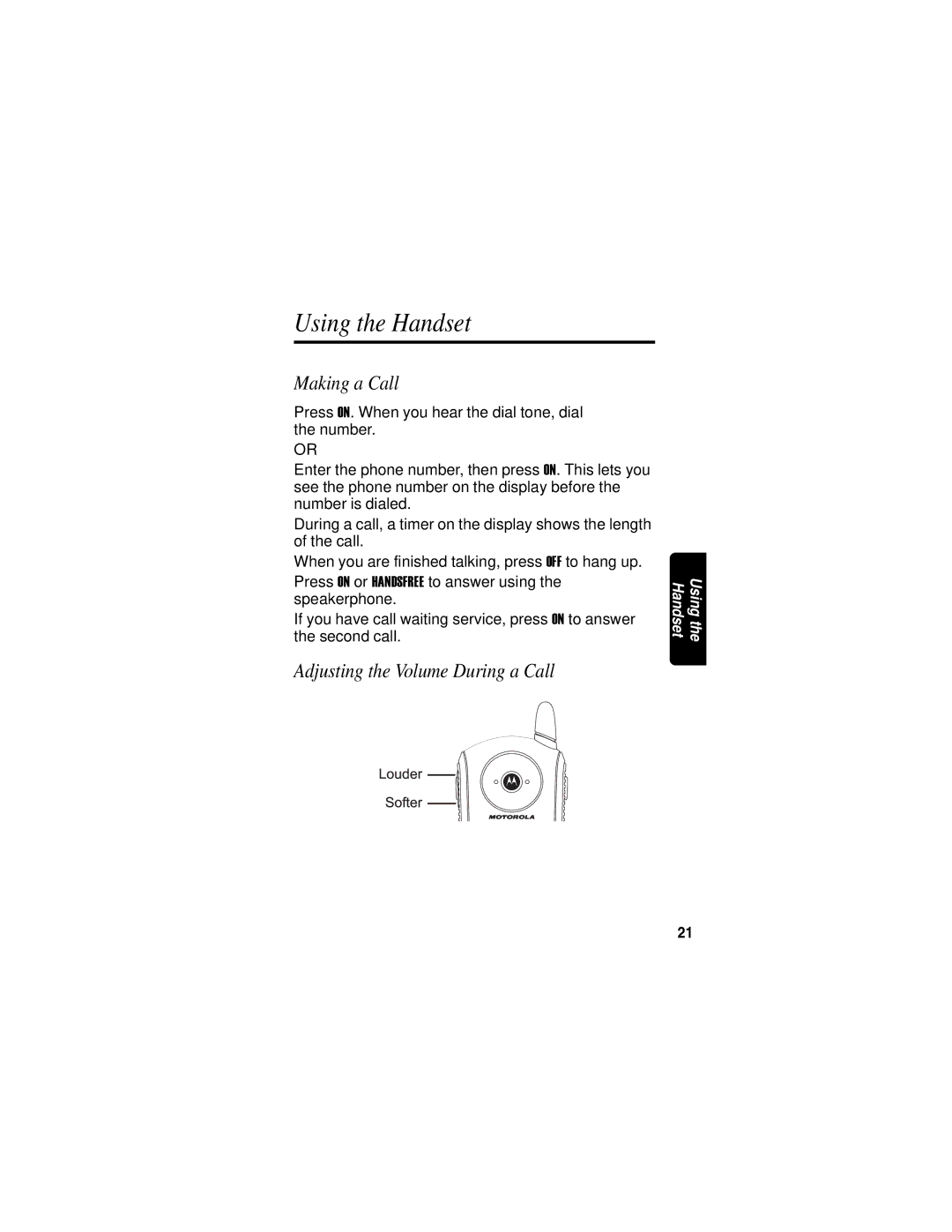 Motorola MD760 manual Using the Handset, Making a Call, Adjusting the Volume During a Call 