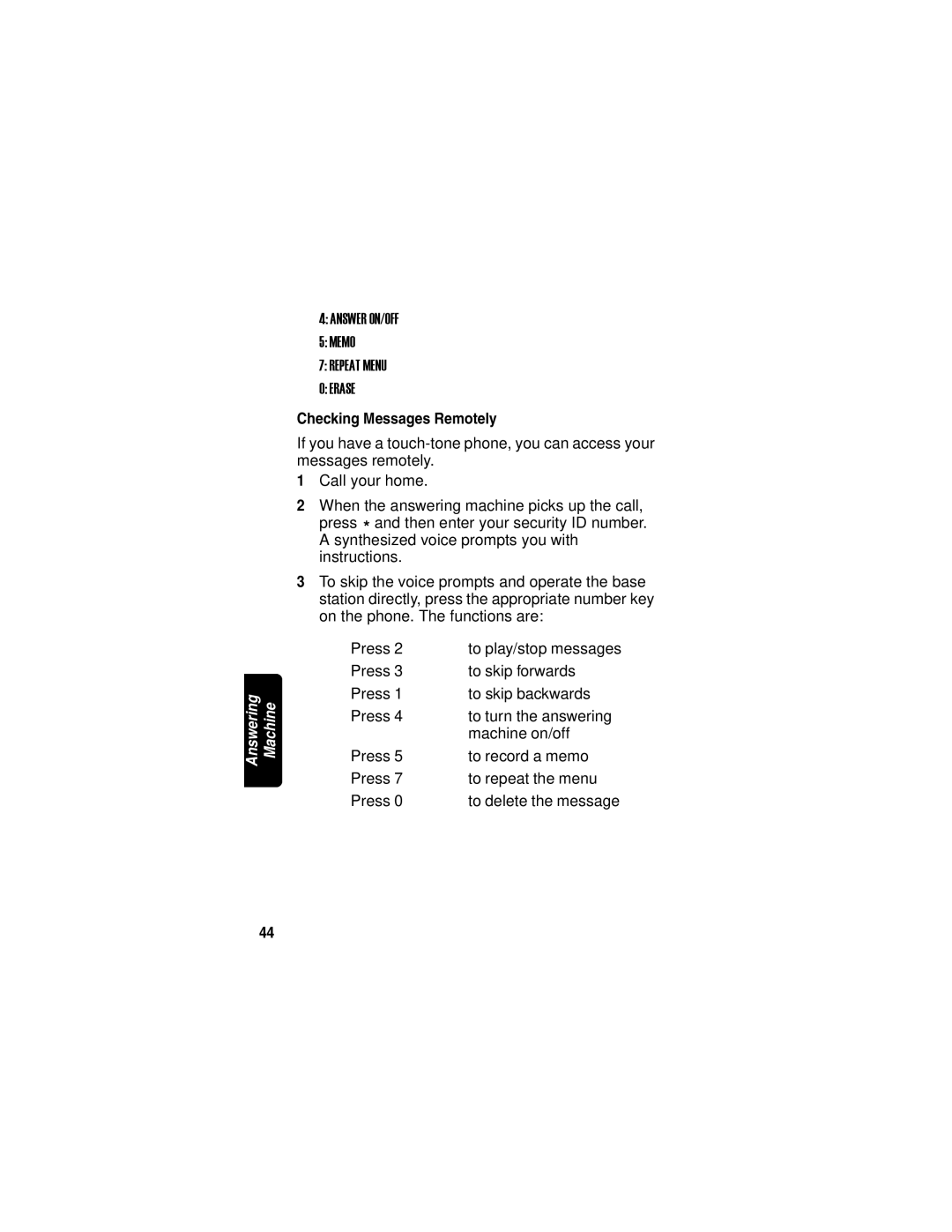 Motorola MD760 manual Checking Messages Remotely 