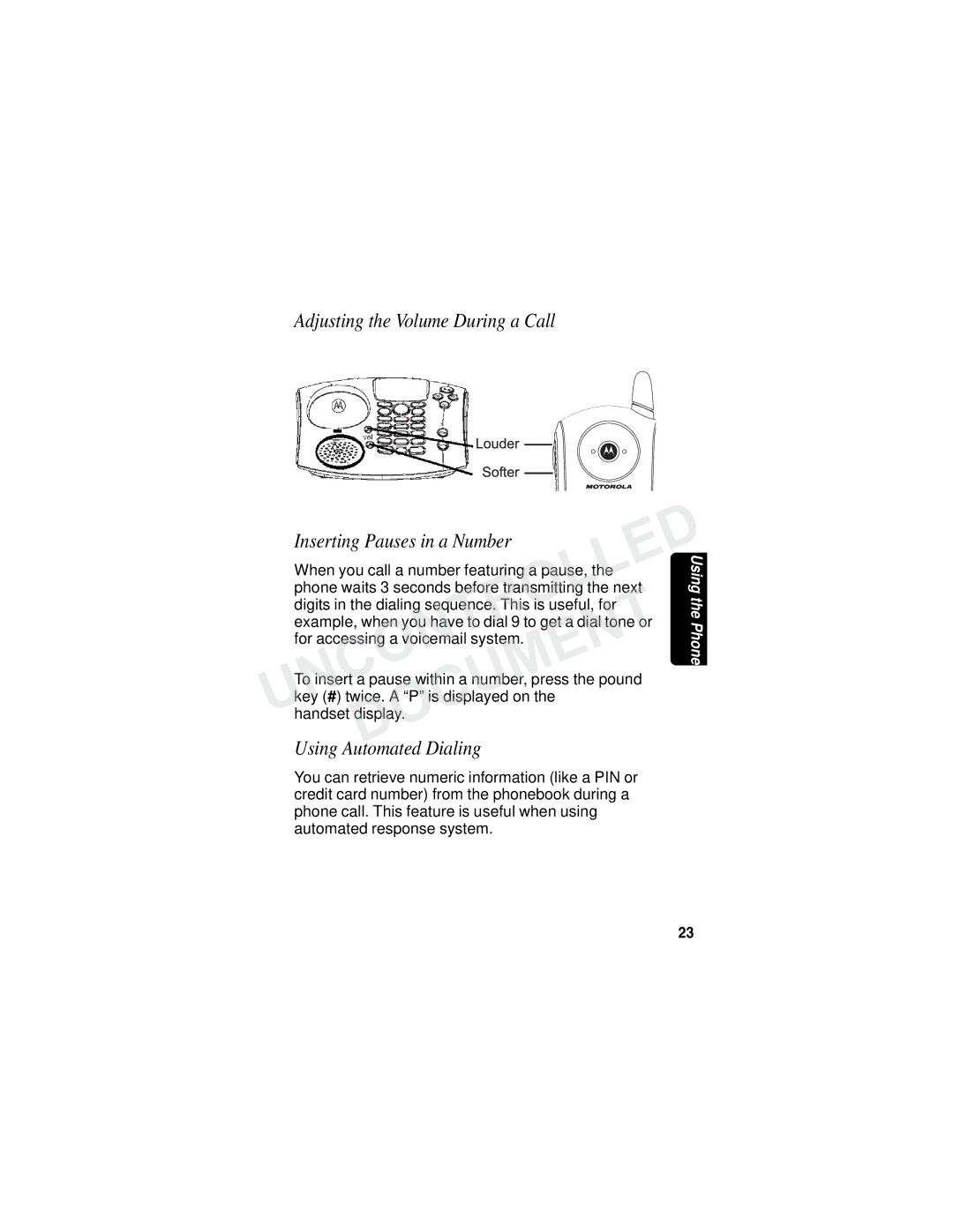 Motorola MD780 Series manual Adjusting the Volume During a Call, Inserting Pauses in a Number, Using Automated Dialing 