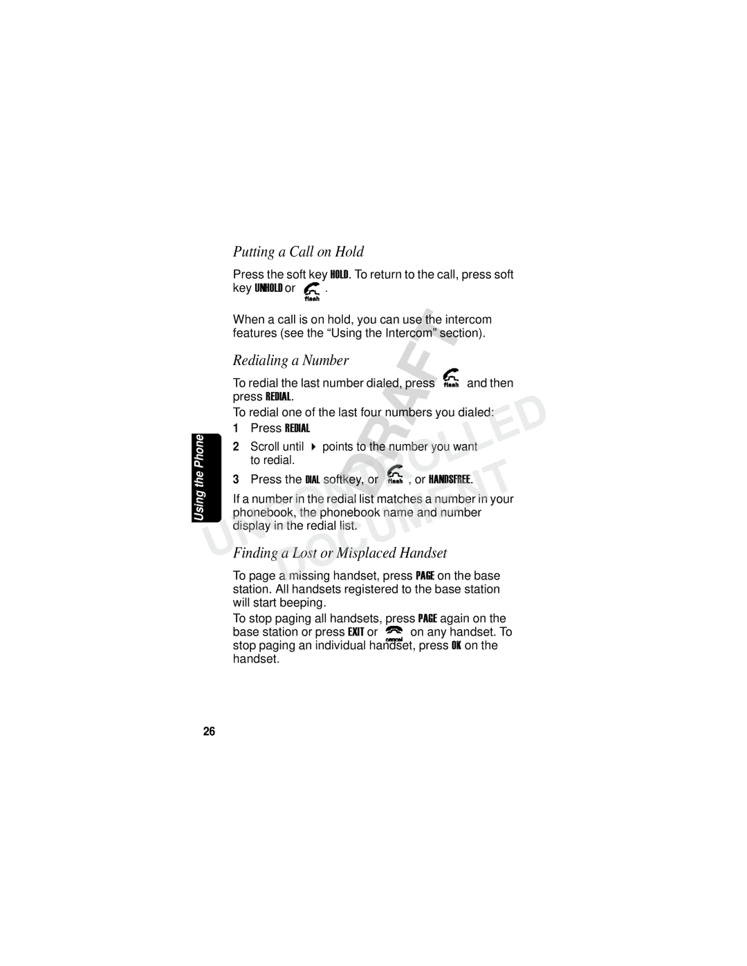 Motorola MD780 Series manual Putting a Call on Hold, Redialing a Number, Finding a Lost or Misplaced Handset 