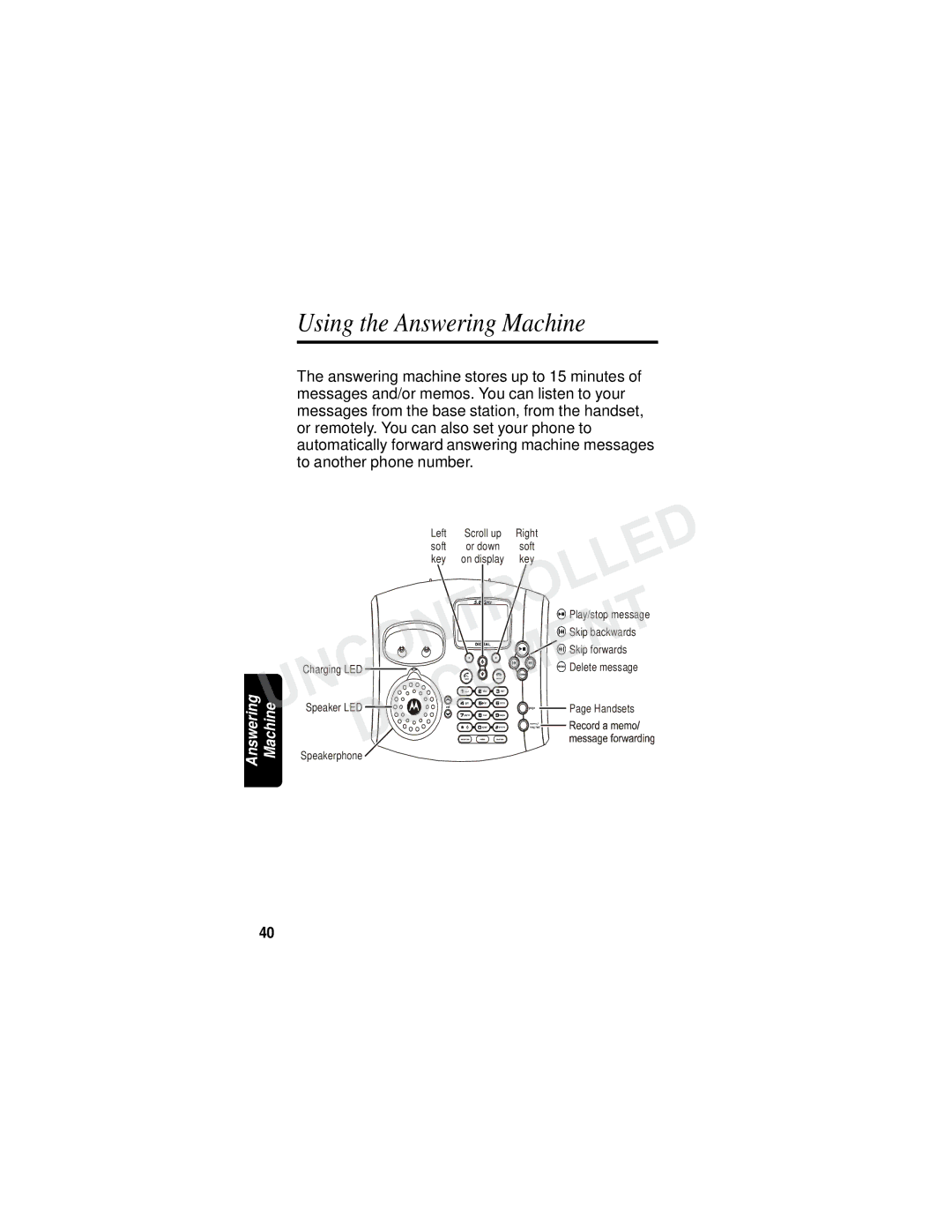 Motorola MD780 Series manual Using the Answering Machine 