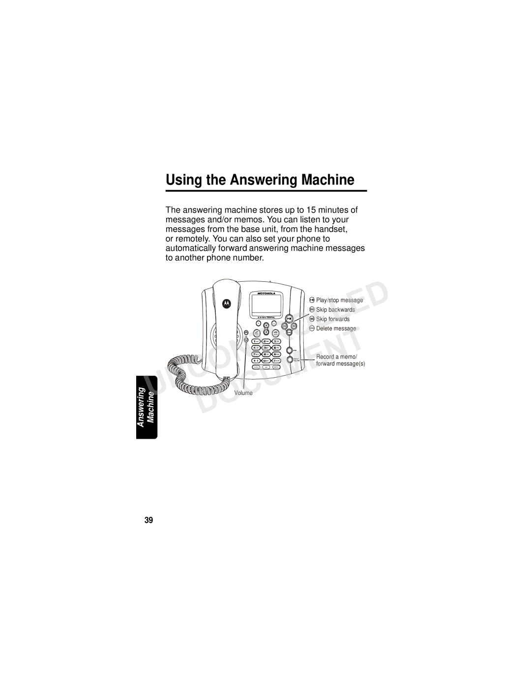 Motorola MD790 Series manual Using the Answering Machine 