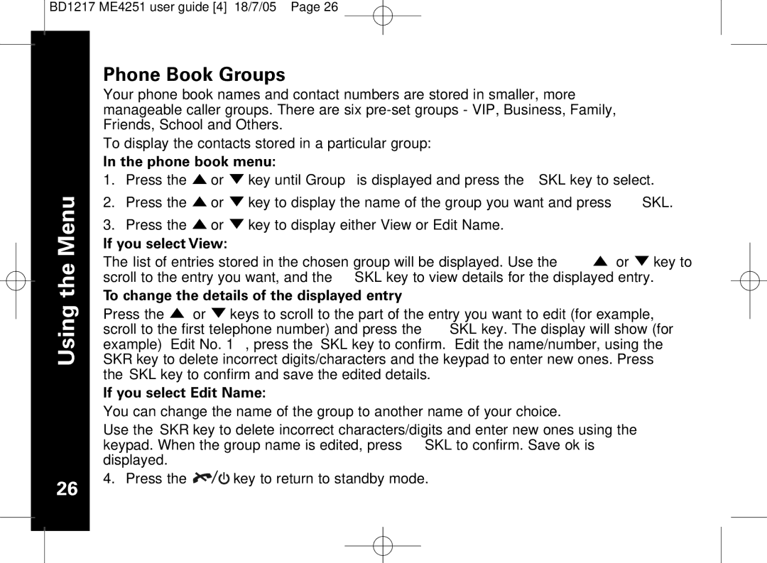 Motorola ME4251 manual Phone Book Groups, If you select View, To change the details of the displayed entry 