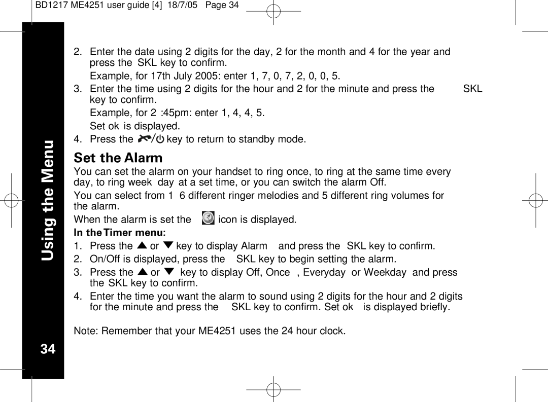 Motorola ME4251 manual Set the Alarm 