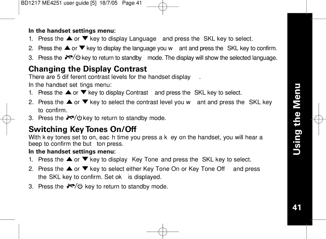 Motorola ME4251 manual Changing the Display Contrast, Switching Key Tones On/Off 