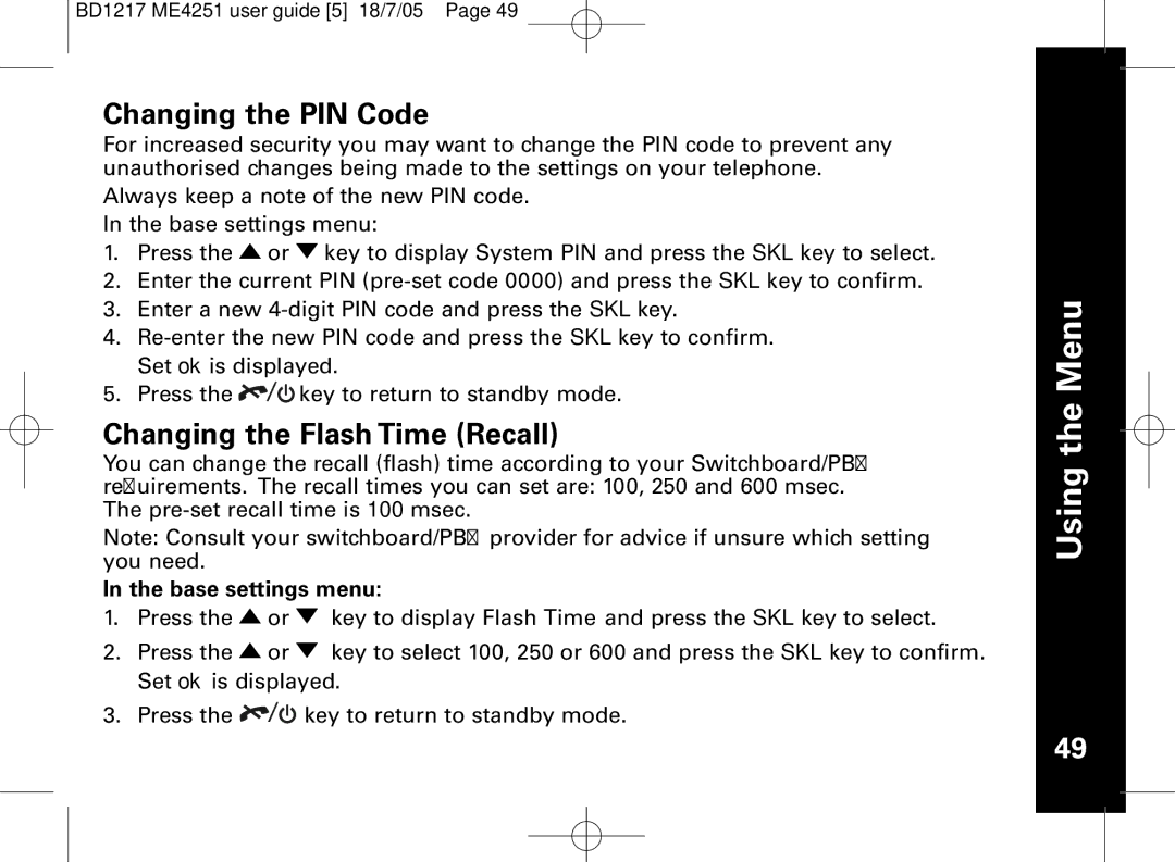 Motorola ME4251 manual Changing the PIN Code, Changing the Flash Time Recall 