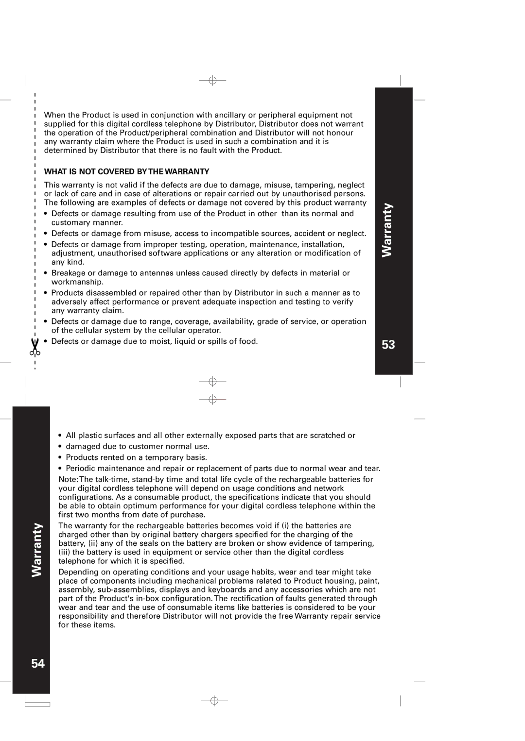 Motorola ME5061/ME5061R manual What is not Covered by the Warranty 