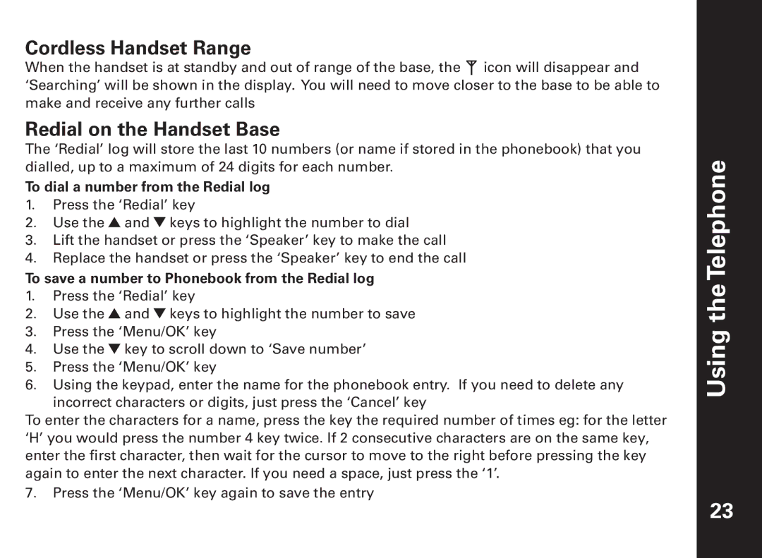 Motorola ME6091 manual Cordless Handset Range, Redial on the Handset Base, To dial a number from the Redial log 