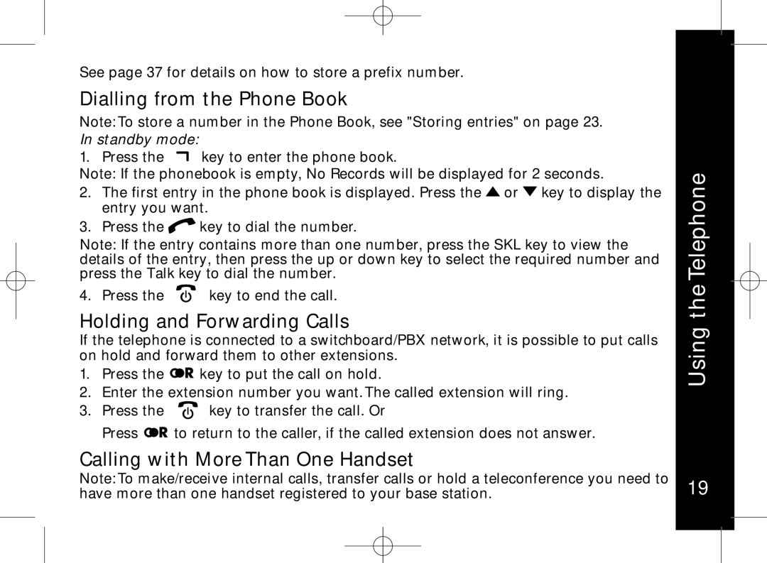 Motorola ME7158 manual Dialling from the Phone Book, Holding and Forwarding Calls, Calling with More Than One Handset 