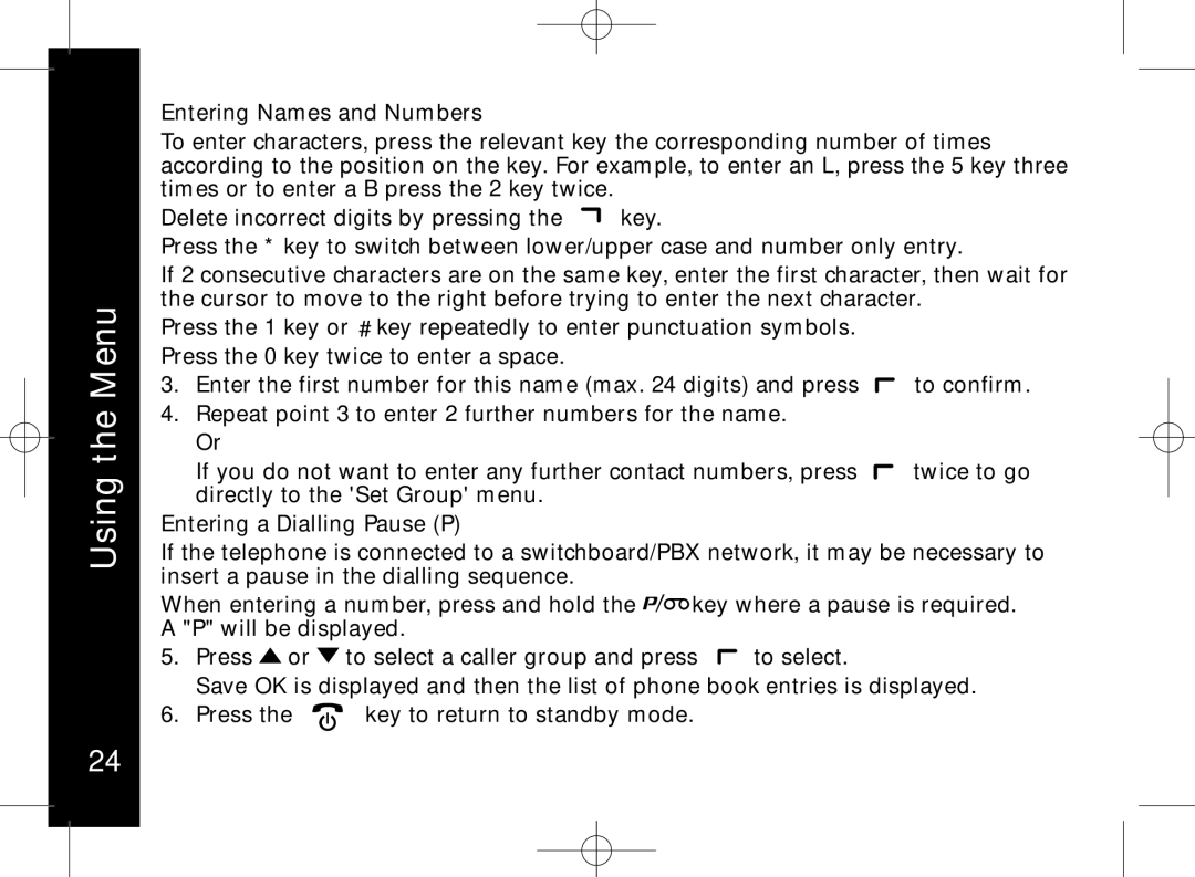 Motorola ME7158 manual Entering Names and Numbers, Entering a Dialling Pause P 