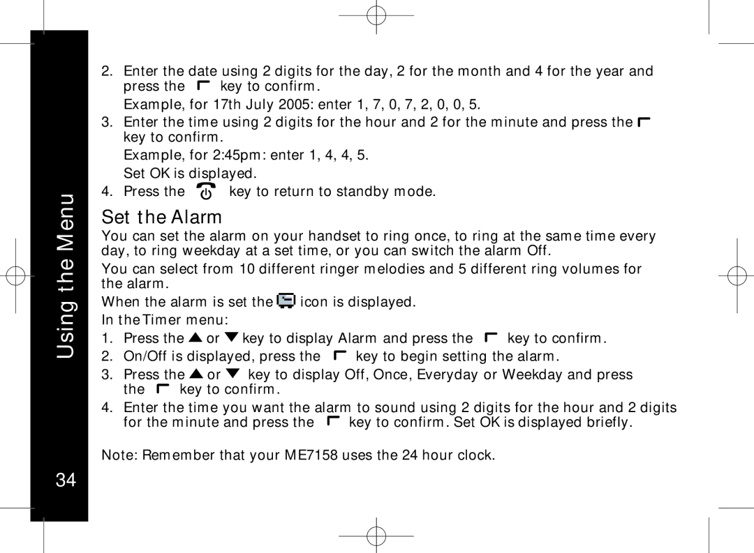 Motorola ME7158 manual Set the Alarm 