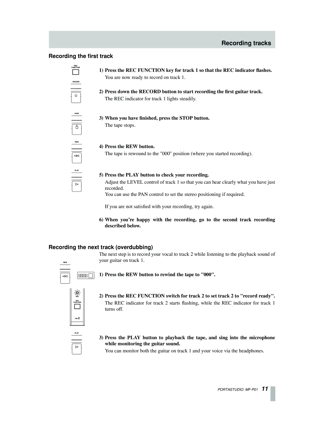 Motorola MF-P01 owner manual Recording tracks, Recording the ﬁrst track, Recording the next track overdubbing 