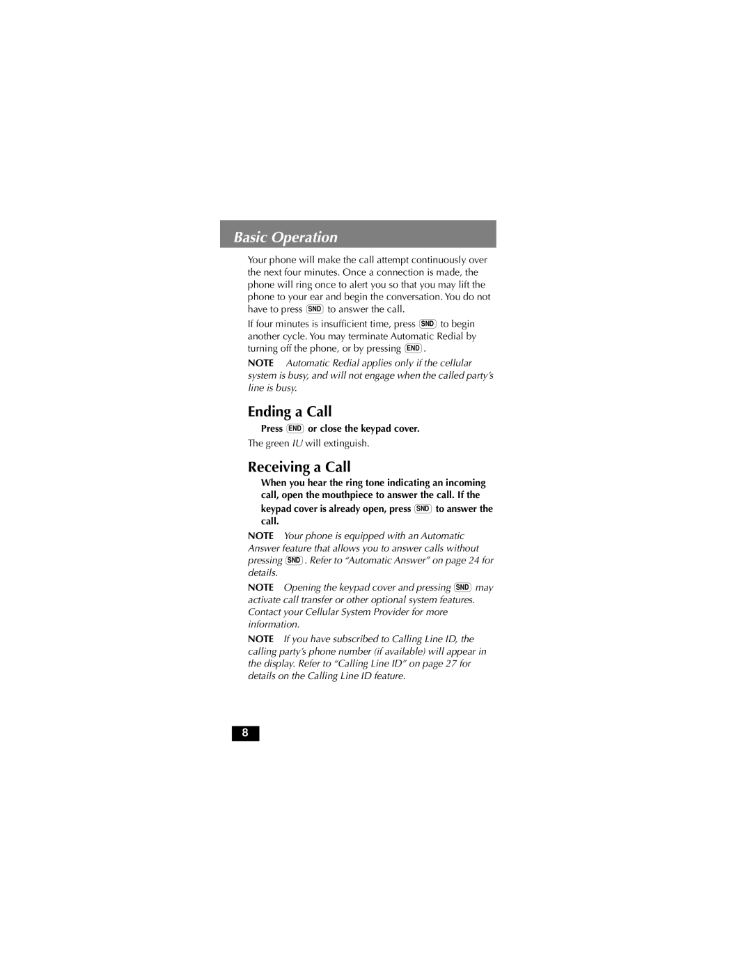 Motorola MicroTAC owner manual Ending a Call, Receiving a Call, Press END or close the keypad cover 