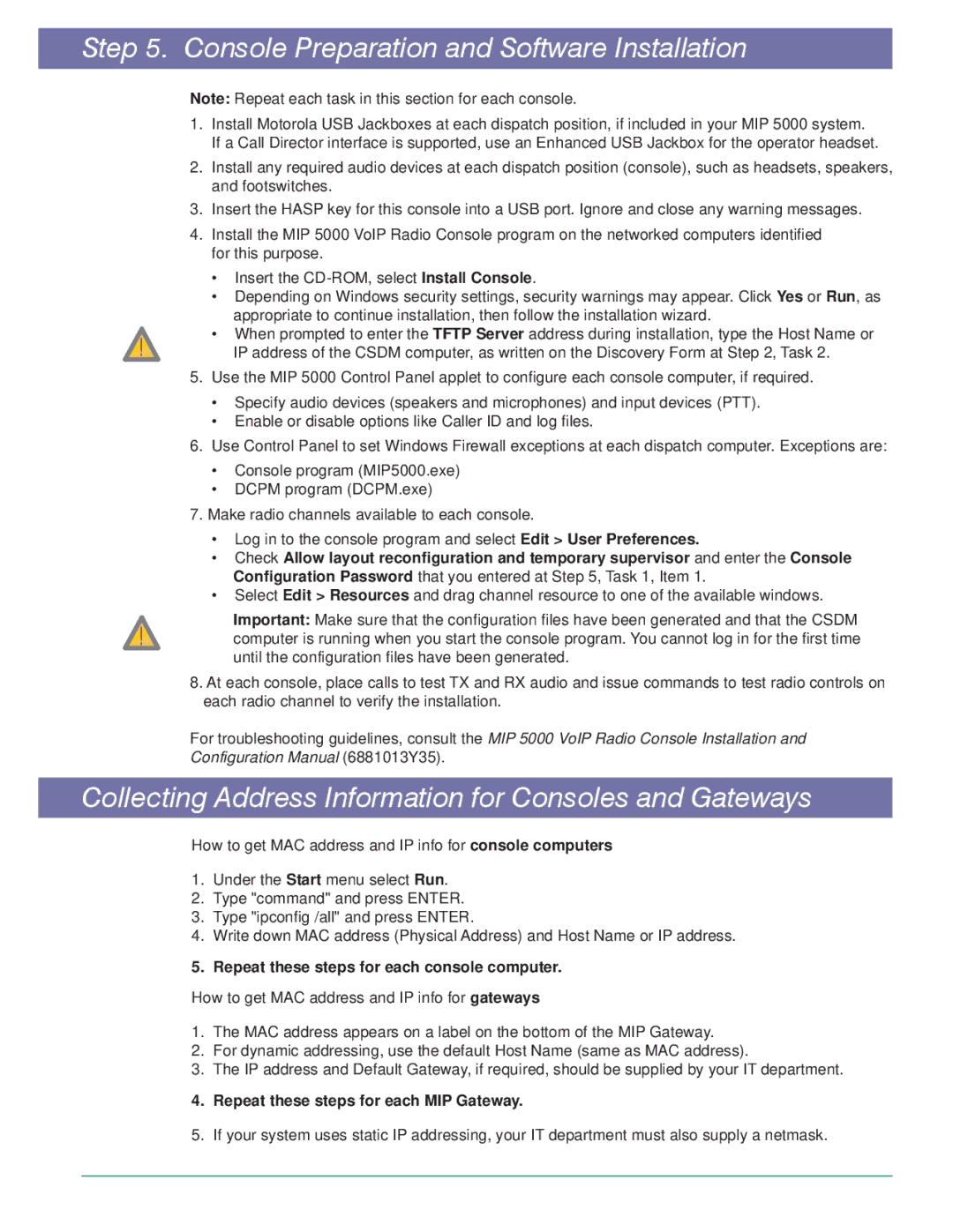 Motorola MIP 5000 Console Preparation and Software Installation, Collecting Address Information for Consoles and Gateways 