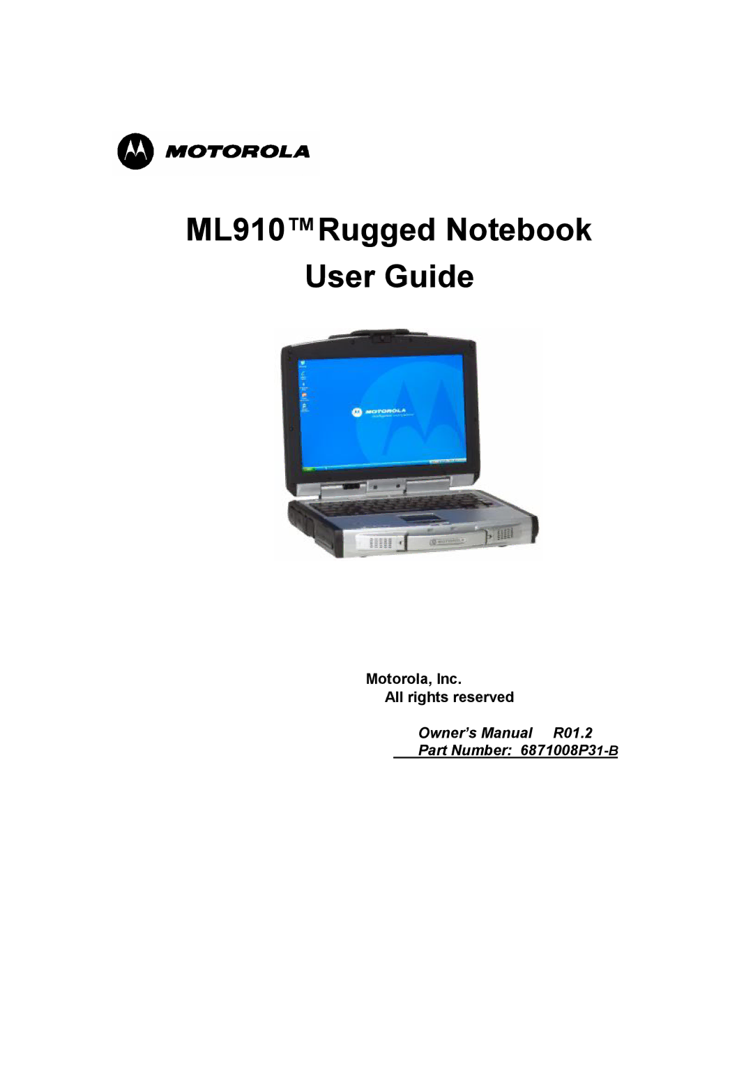 Motorola owner manual ML910Rugged Notebook User Guide 