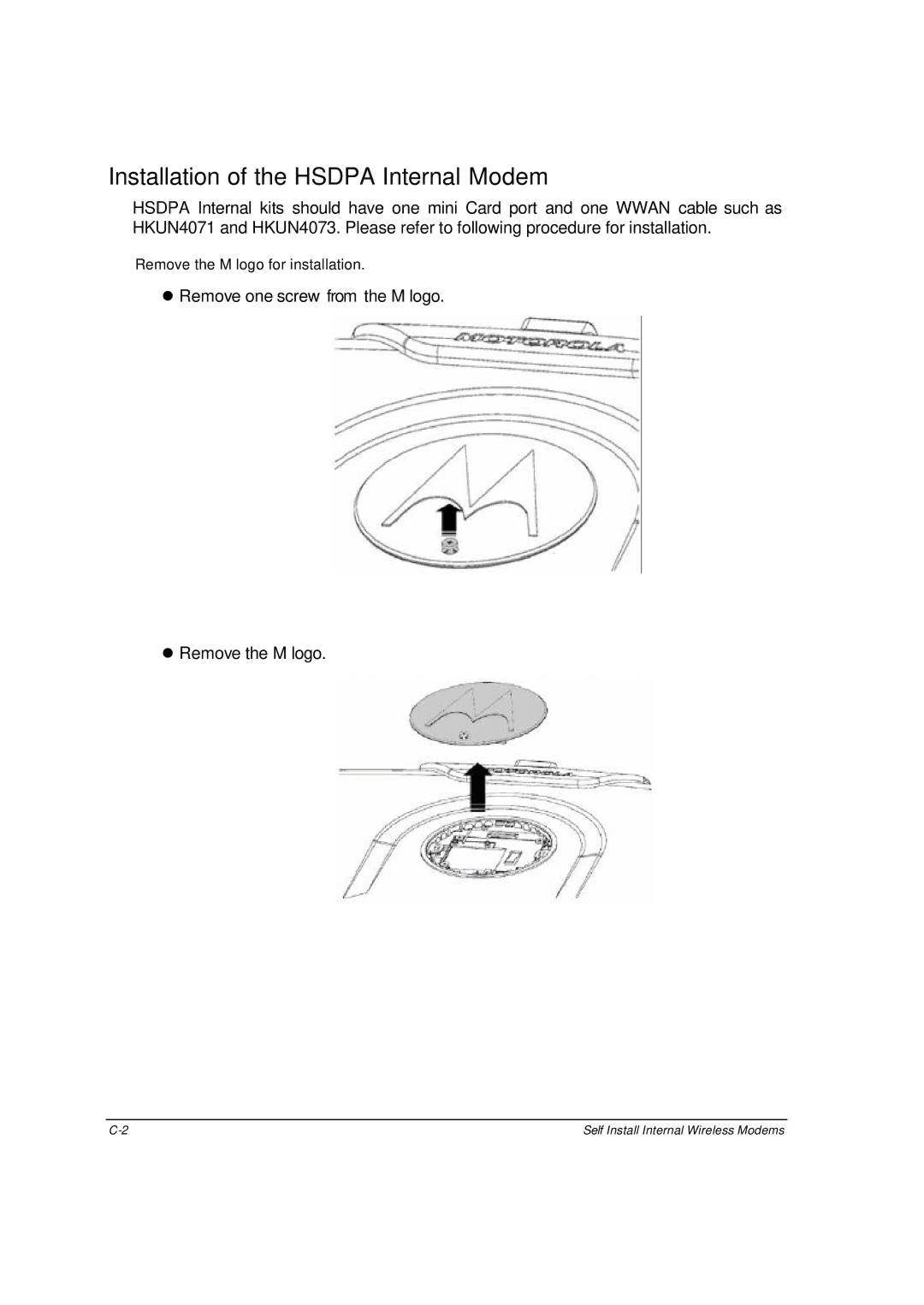 Motorola ML910 owner manual Installation of the Hsdpa Internal Modem 