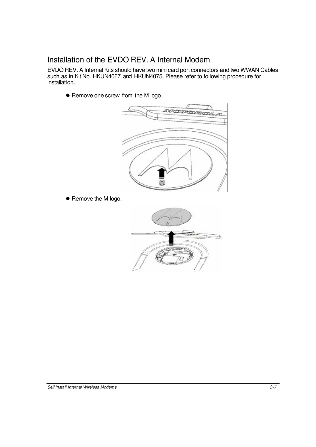 Motorola ML910 owner manual Installation of the Evdo REV. a Internal Modem 