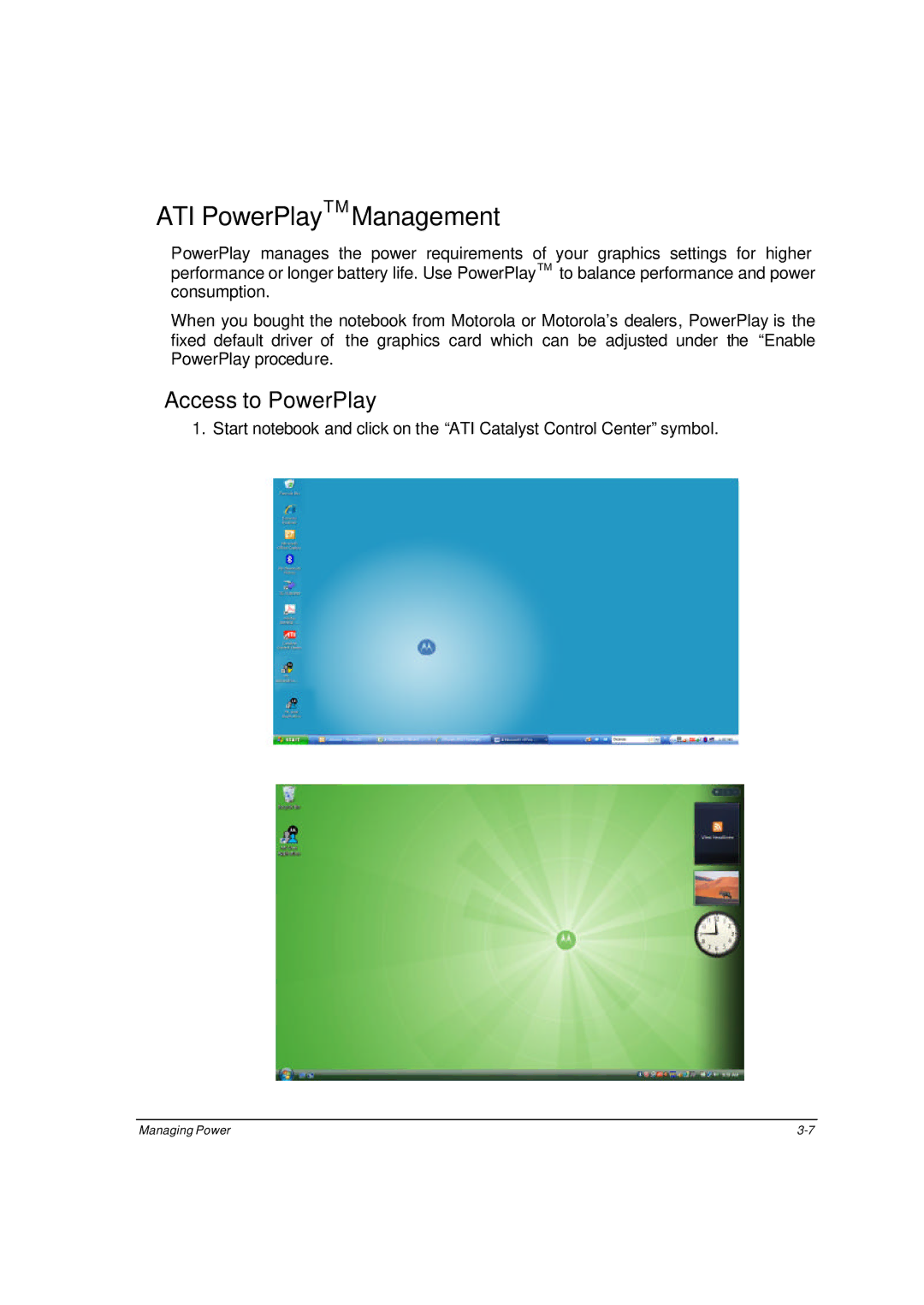 Motorola ML910 owner manual ATI PowerPlayTM Management, Access to PowerPlay 