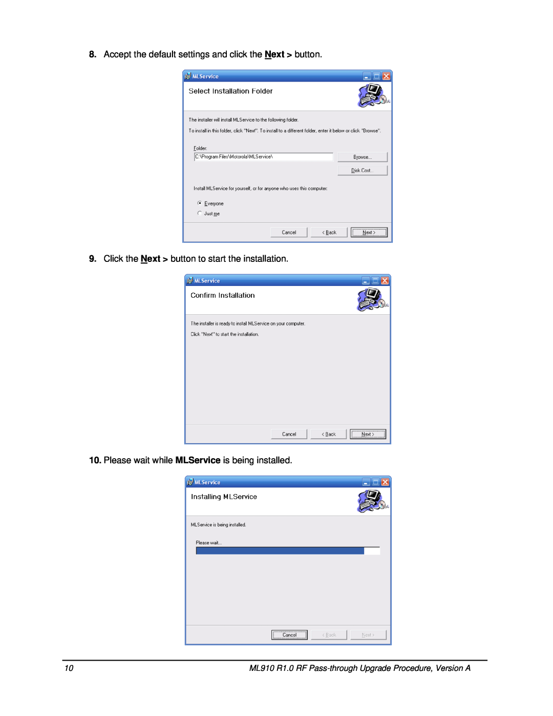 Motorola ML910TM ML910 R1.0 RF Pass-through Upgrade Procedure, Version A, Click the Next button to start the installation 