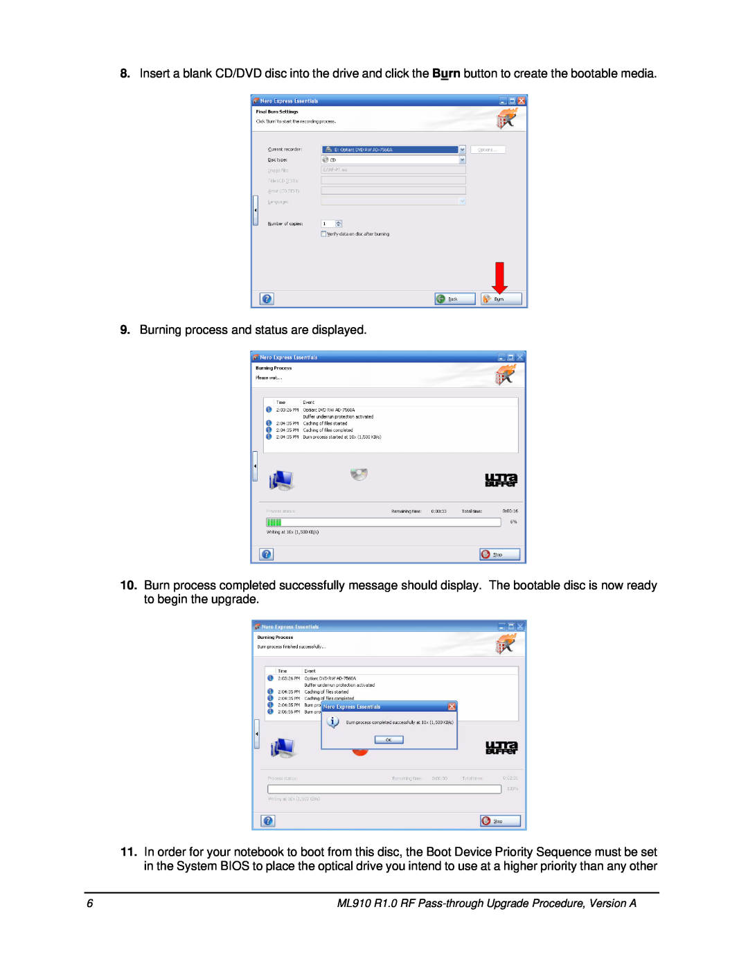 Motorola ML910TM manual ML910 R1.0 RF Pass-through Upgrade Procedure, Version A, Burning process and status are displayed 