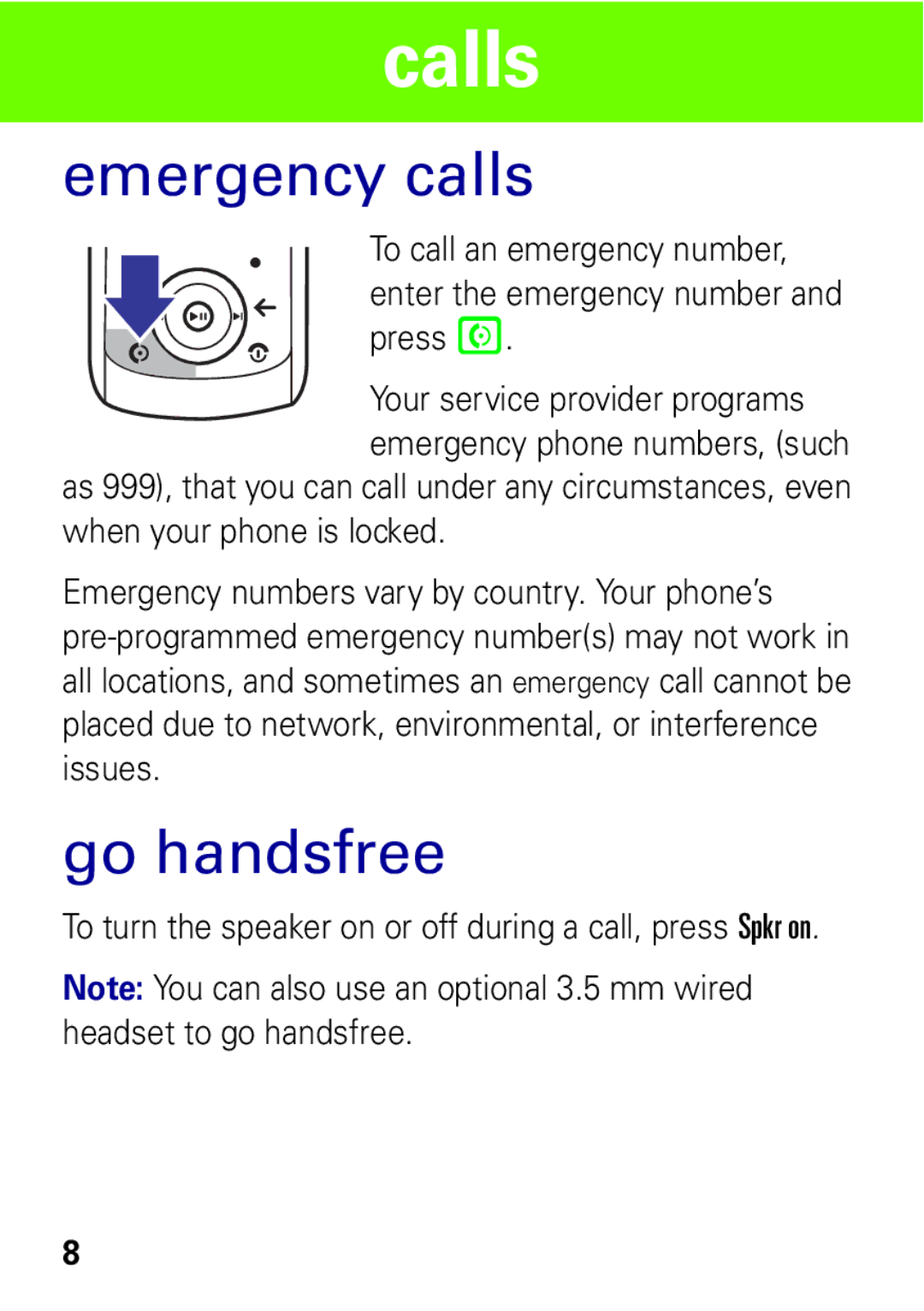 Motorola MOTO EM325 manual Emergency calls, Go handsfree 