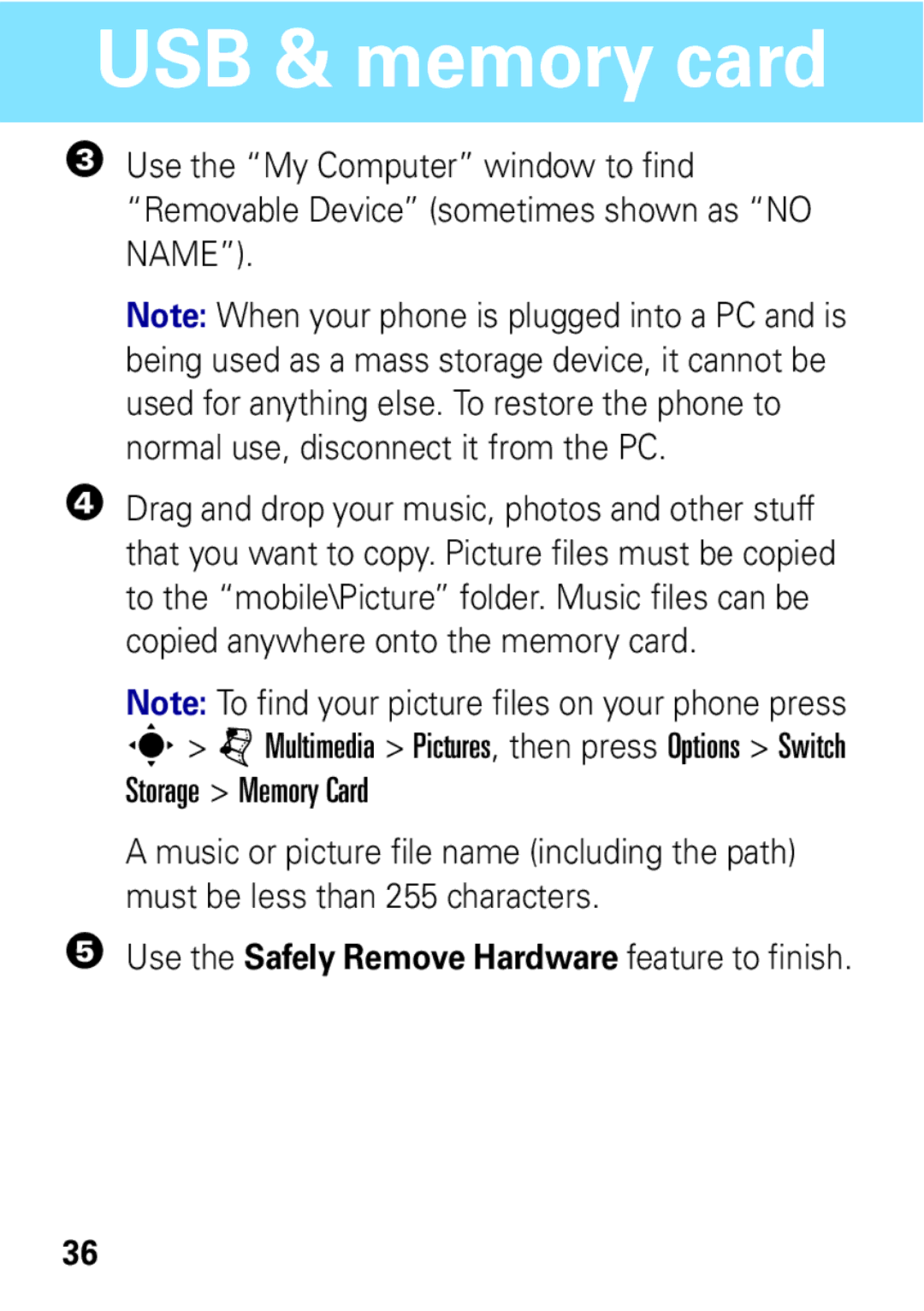 Motorola MOTO EM325 manual Use the Safely Remove Hardware feature to finish 