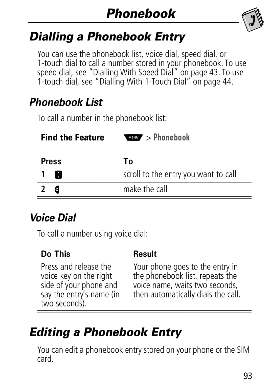 Motorola Moto Q manual Dialling a Phonebook Entry, Editing a Phonebook Entry, Phonebook List, Voice Dial 