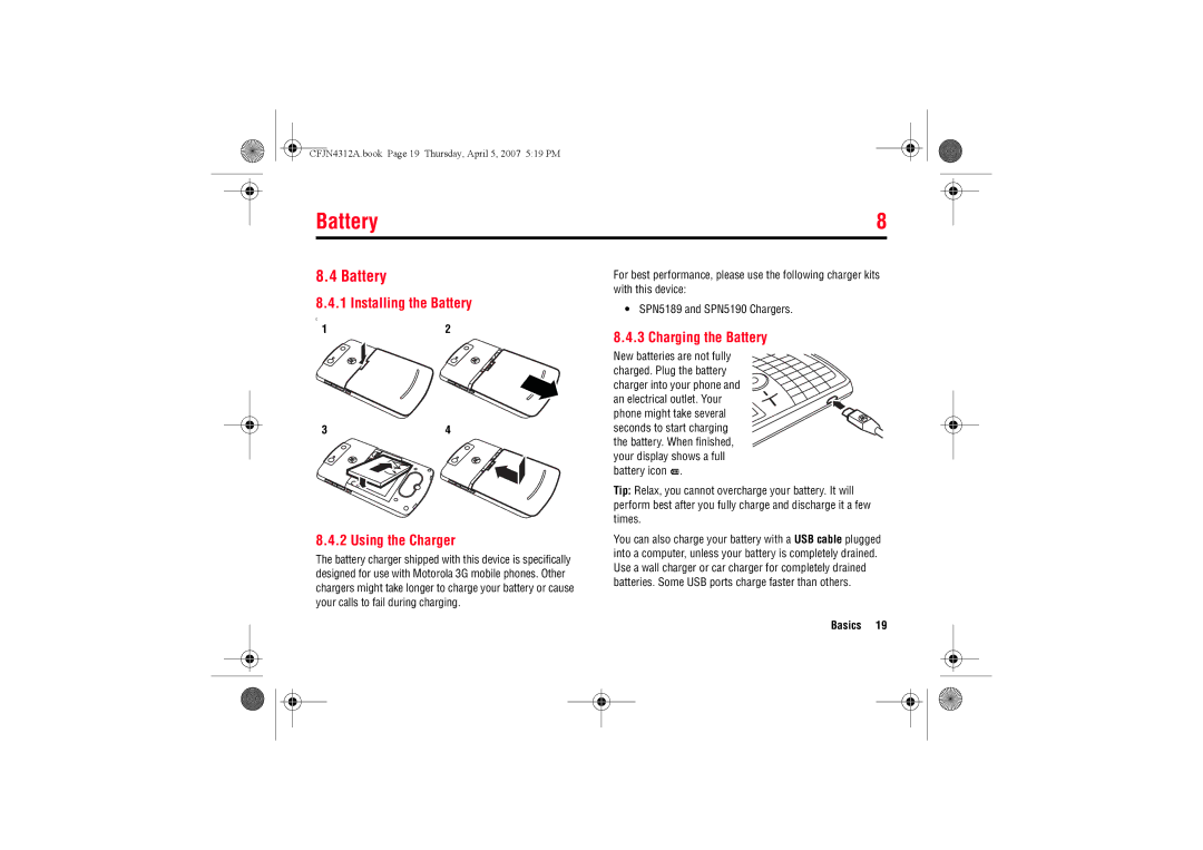 Motorola MOTO QTM manual Installing the Battery Using the Charger, Charging the Battery, SPN5189 and SPN5190 Chargers 