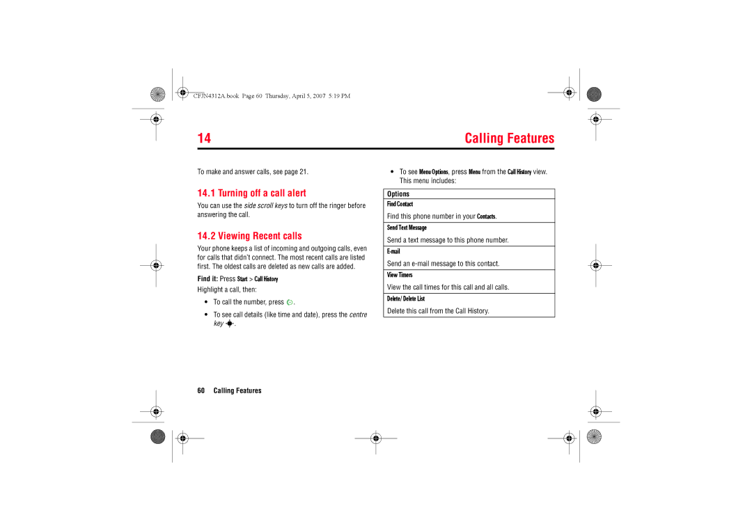 Motorola MOTO QTM manual Calling Features, Turning off a call alert, Viewing Recent calls, To make and answer calls, see 