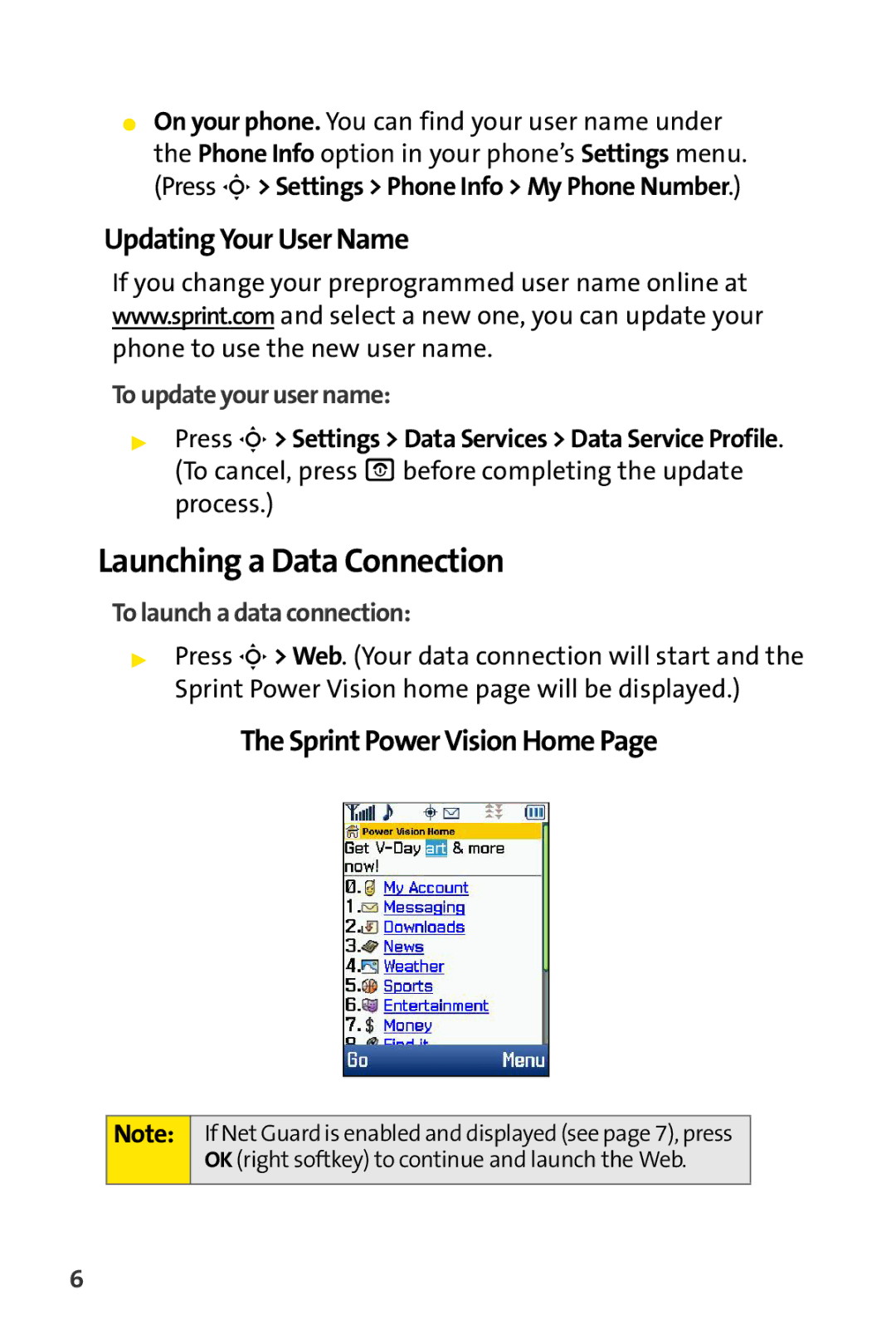 Motorola MOTORAZR V9m manual Launching a Data Connection, Updating Your User Name, Sprint Power Vision Home 