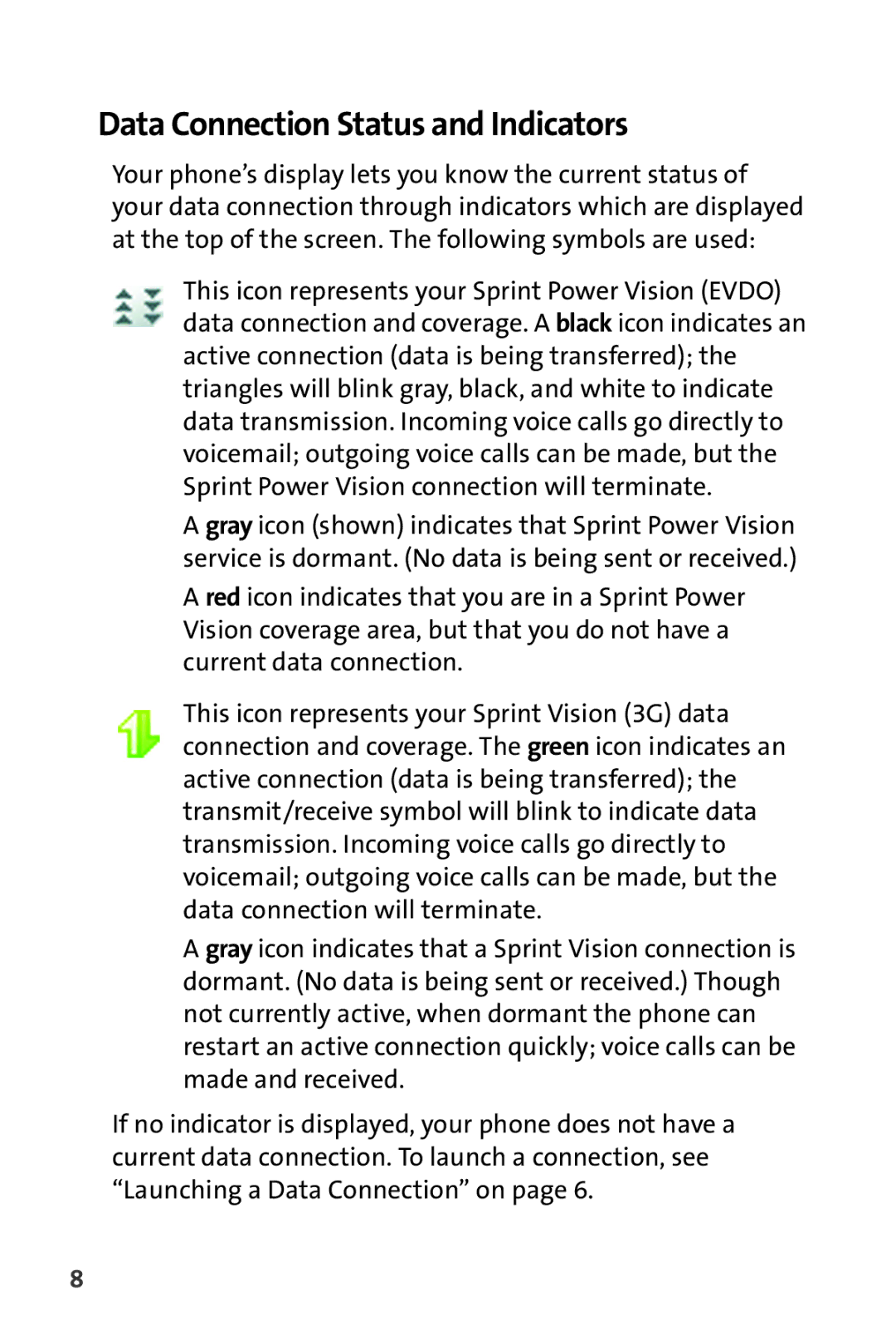 Motorola MOTORAZR V9m manual Data Connection Status and Indicators 