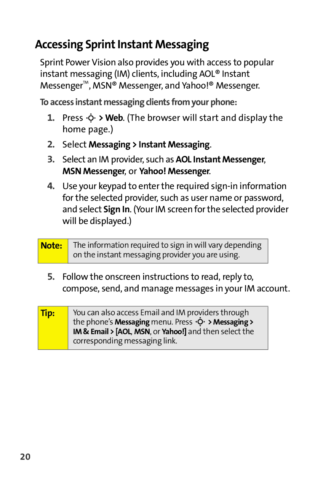 Motorola MOTORAZR V9m manual Accessing Sprint Instant Messaging, To access instant messaging clients from your phone 