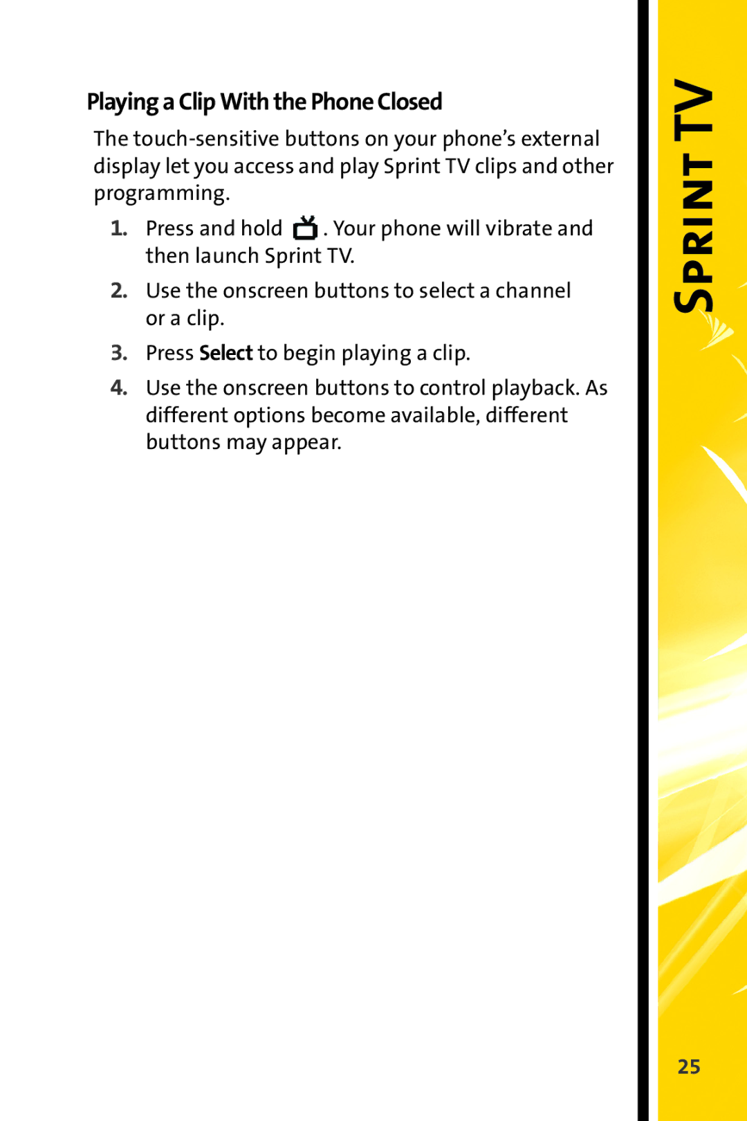 Motorola MOTORAZR V9m manual Playing a Clip With the Phone Closed 