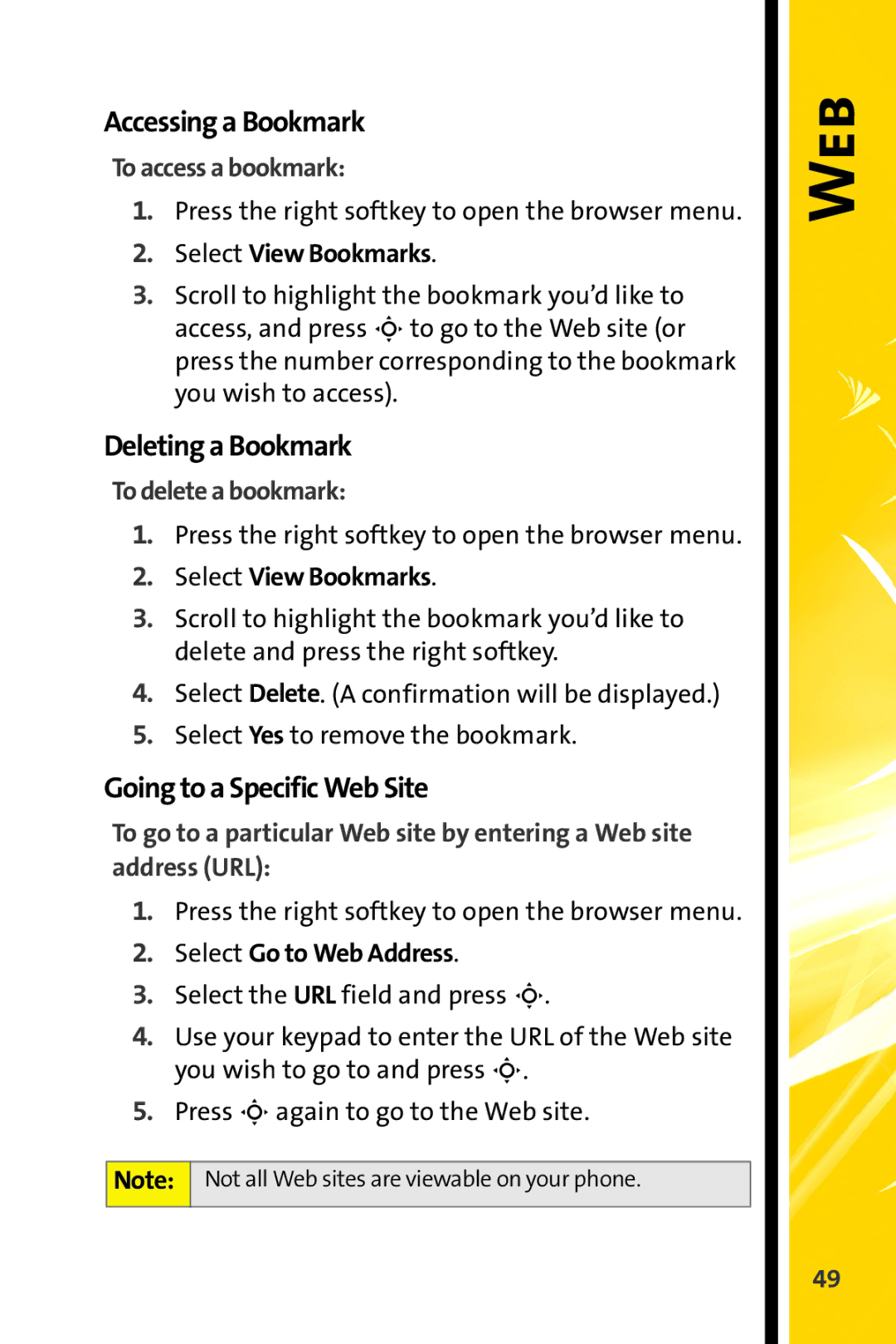 Motorola MOTORAZR V9m manual Accessing a Bookmark, Deleting a Bookmark, Going to a Specific Web Site, To access a bookmark 
