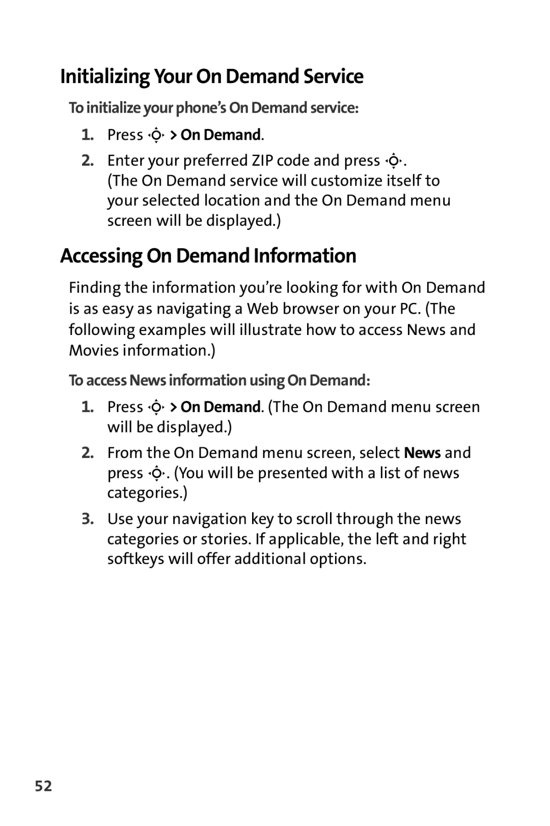 Motorola MOTORAZR V9m manual Initializing Your On Demand Service, Accessing On Demand Information, Press S On Demand 