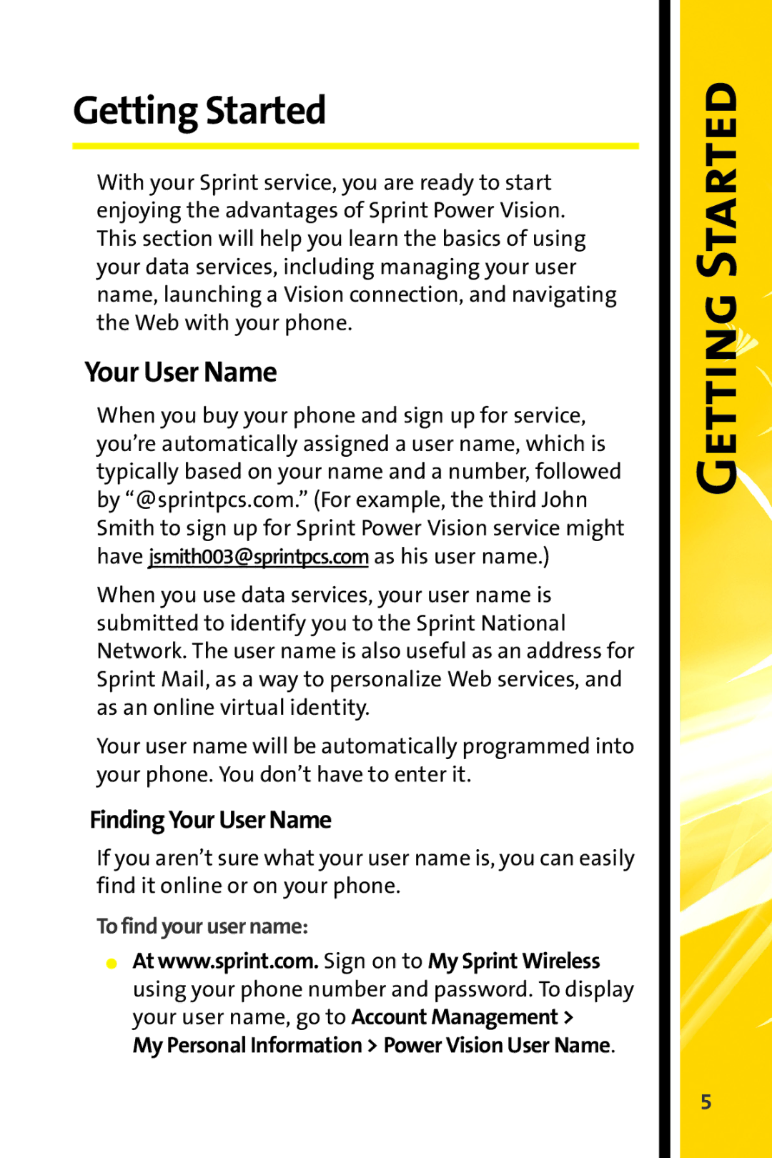 Motorola MOTORAZR V9m manual Getting Started, Finding Your User Name, To find your user name 