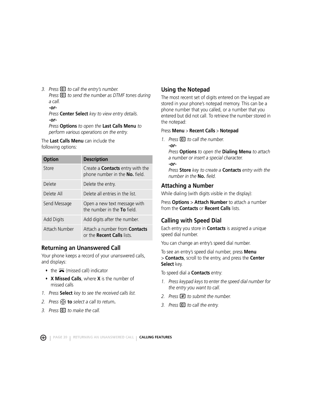 Motorola MOTORAZRTM manual Returning an Unanswered Call, Using the Notepad, Attaching a Number, Calling with Speed Dial 