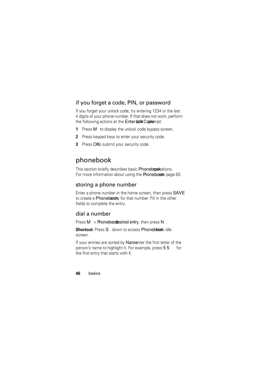 Motorola C168 manual Phonebook, If you forget a code, PIN, or password, Storing a phone number, Dial a number 