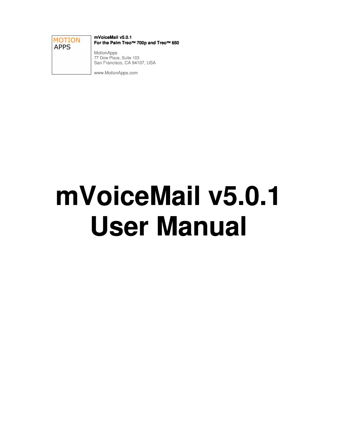 Motorola motorola user manual mVoiceMail For the Palm Treo 700p and Treo, MotionApps, Dow Place, Suite 