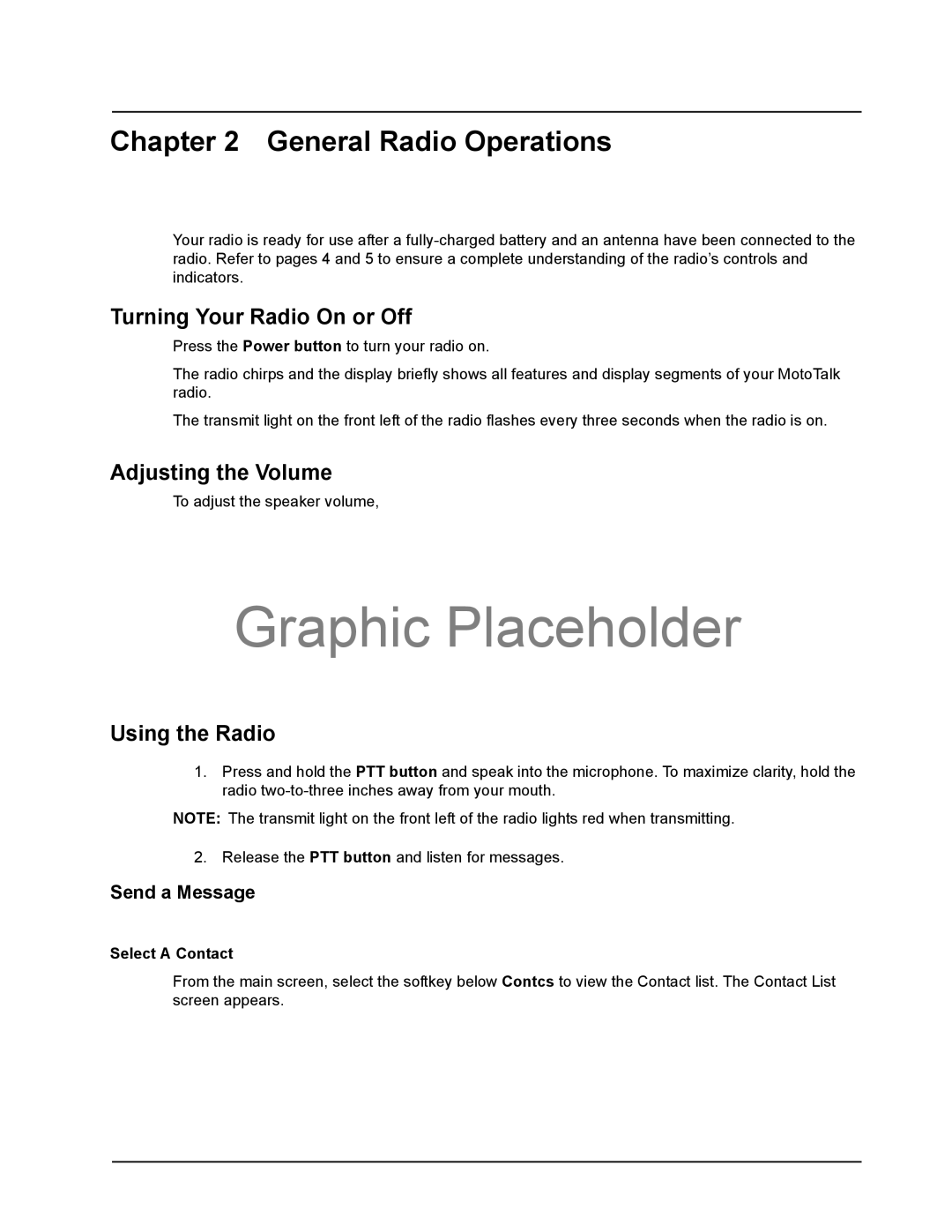 Motorola MotoTalk manual General Radio Operations, Turning Your Radio On or Off, Adjusting the Volume, Using the Radio 