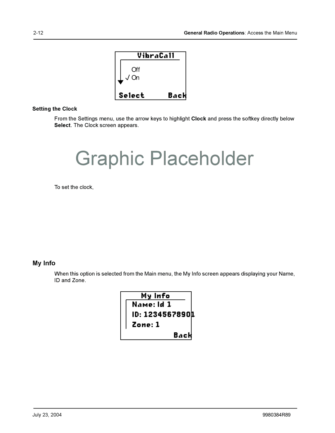 Motorola MotoTalk manual VibraCall, My Info Name Id Zone Back, Setting the Clock 