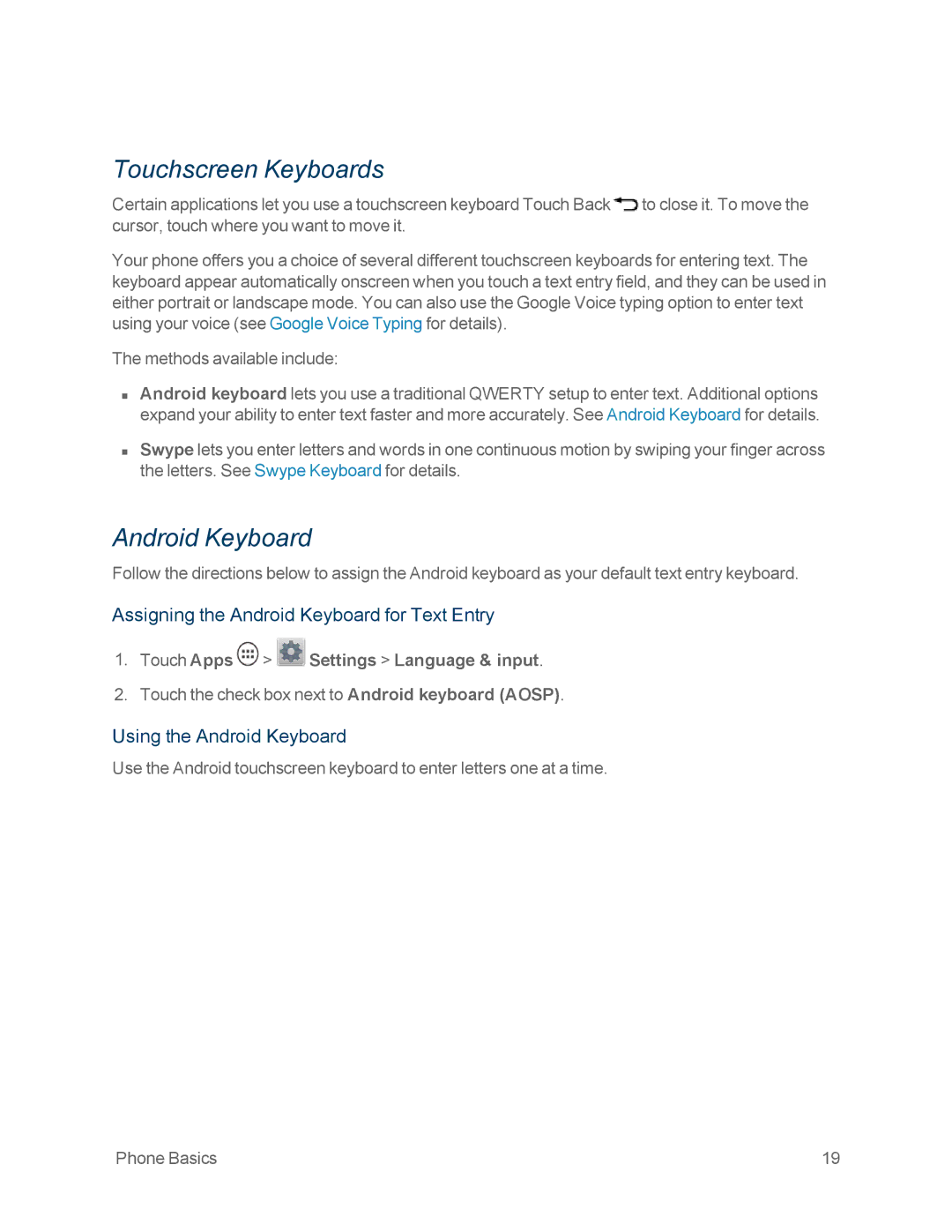 Motorola MOTOXT897 Touchscreen Keyboards, Assigning the Android Keyboard for Text Entry, Using the Android Keyboard 