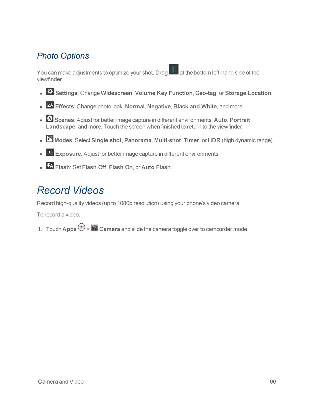 Motorola MOTOXT897 manual Record Videos, Photo Options, Flash Set Flash Off, Flash On, or Auto Flash 