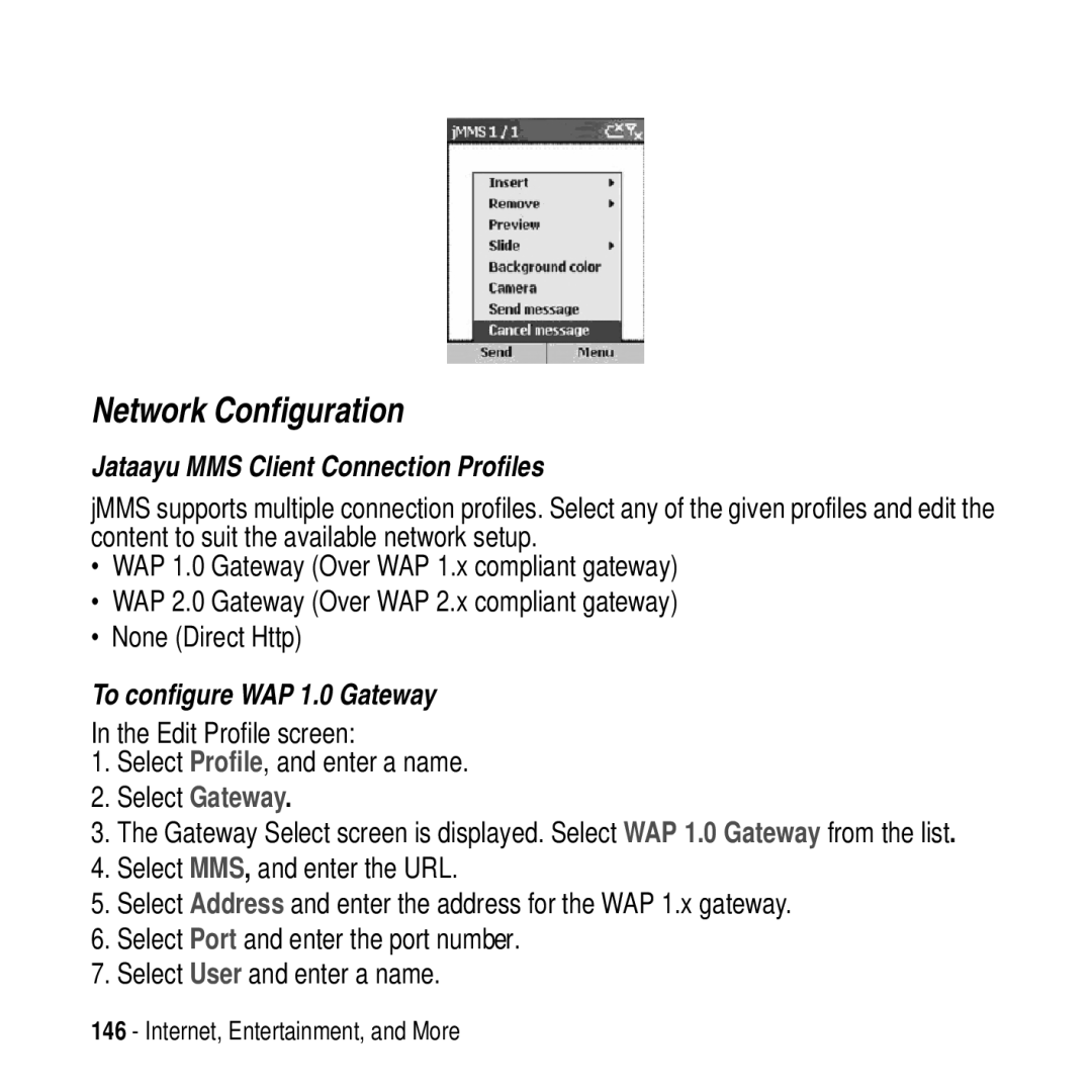 Motorola MPx200 manual Network Configuration, Jataayu MMS Client Connection Profiles, To configure WAP 1.0 Gateway 