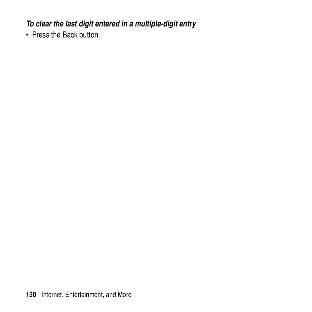 Motorola MPx200 manual To clear the last digit entered in a multiple-digit entry, Press the Back button 