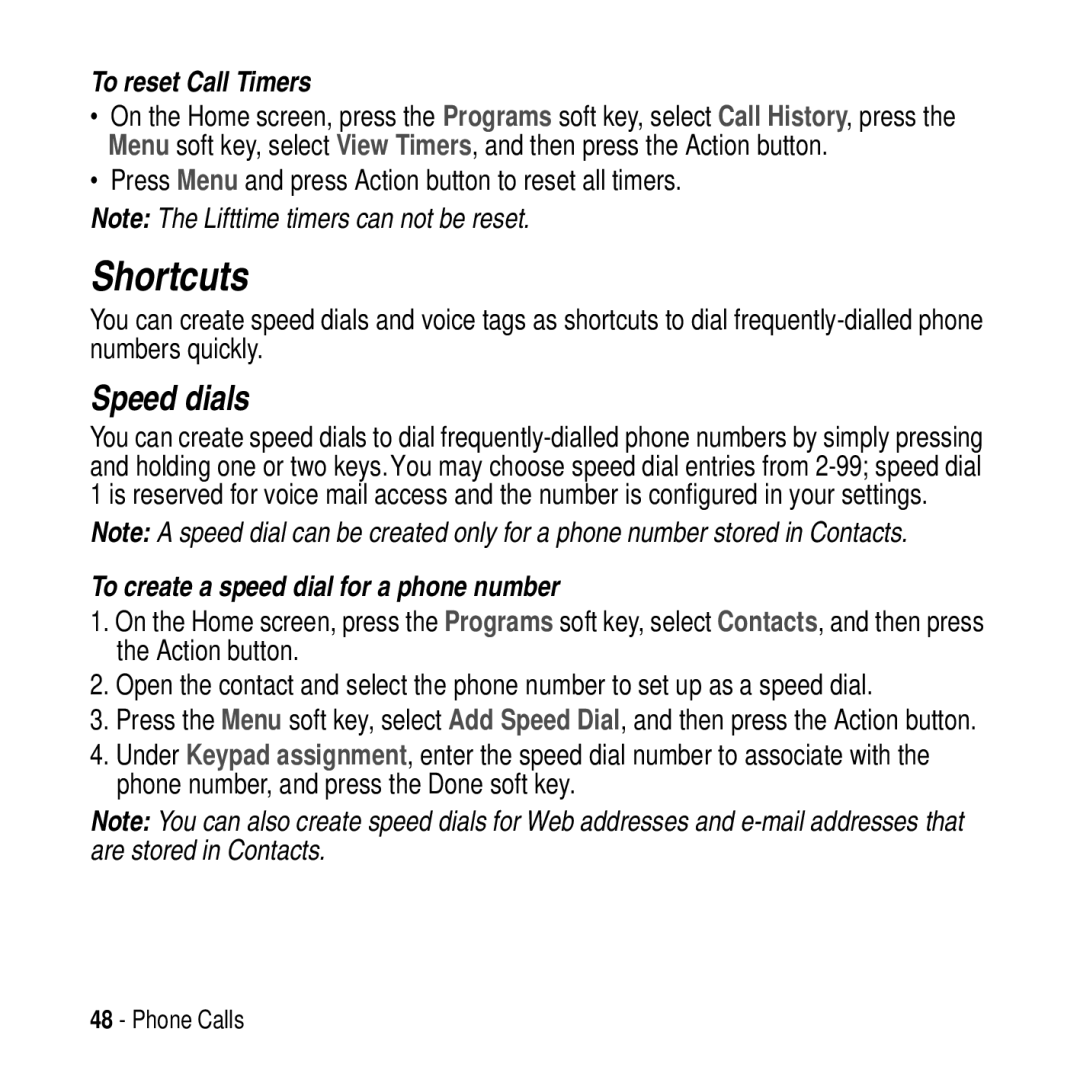 Motorola MPx200 manual Shortcuts, Speed dials, To reset Call Timers, Press Menu and press Action button to reset all timers 