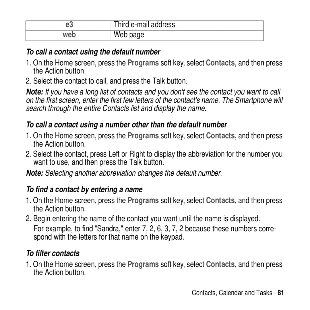 Motorola MPx200 manual Third e-mail address, Web, To call a contact using the default number, To filter contacts 