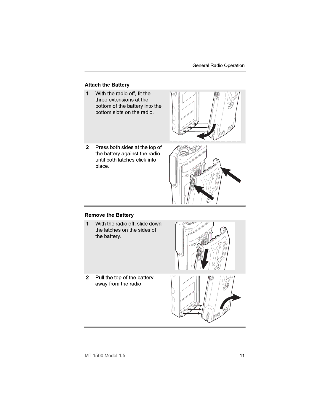 Motorola MT 1500 manual Attach the Battery, Remove the Battery 