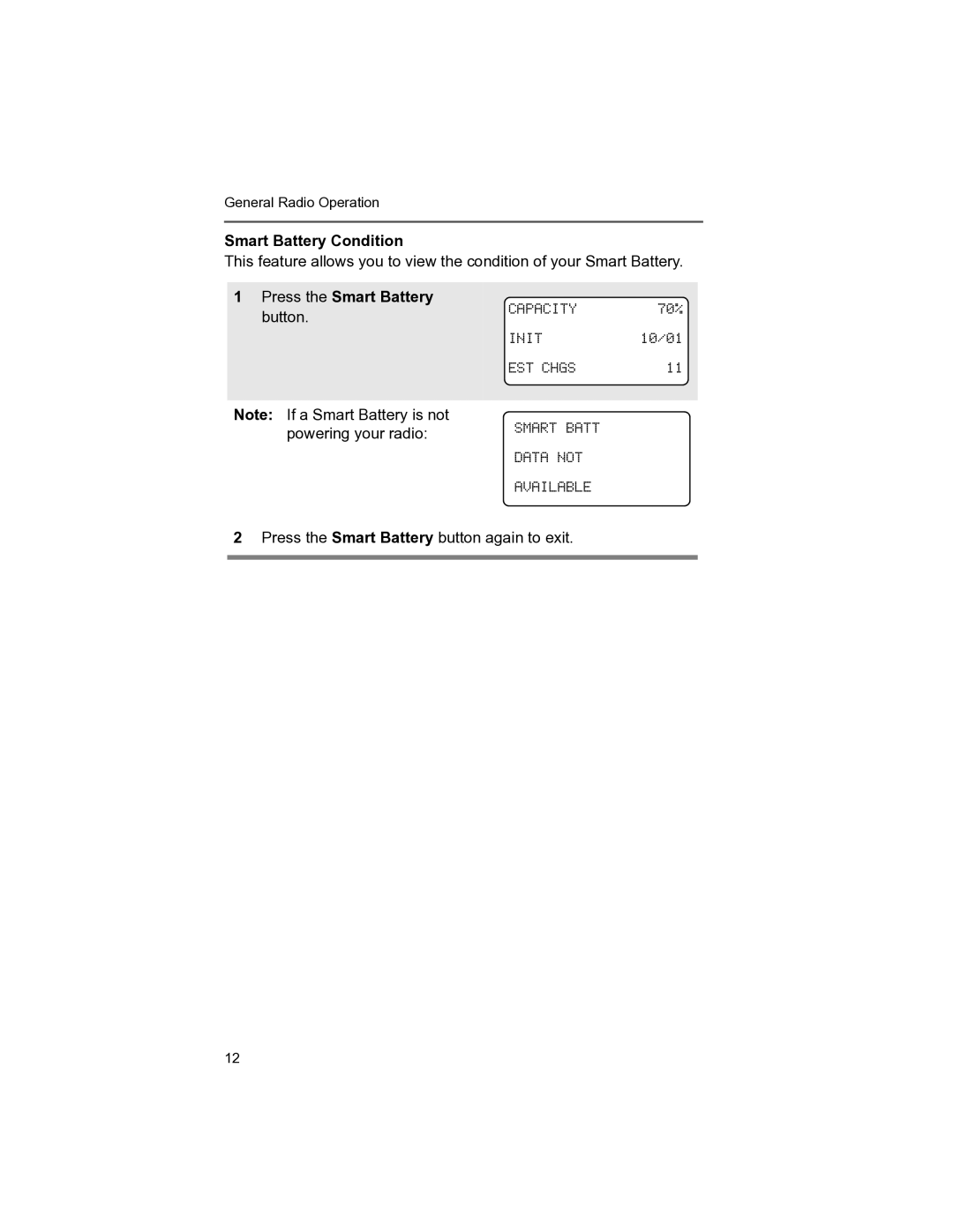 Motorola MT 1500 manual Smart Battery Condition, Press the Smart Battery 