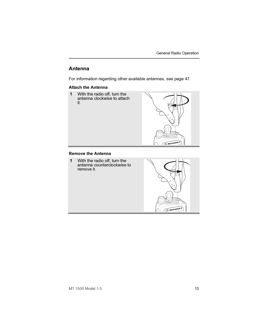 Motorola MT 1500 manual Attach the Antenna, Remove the Antenna 